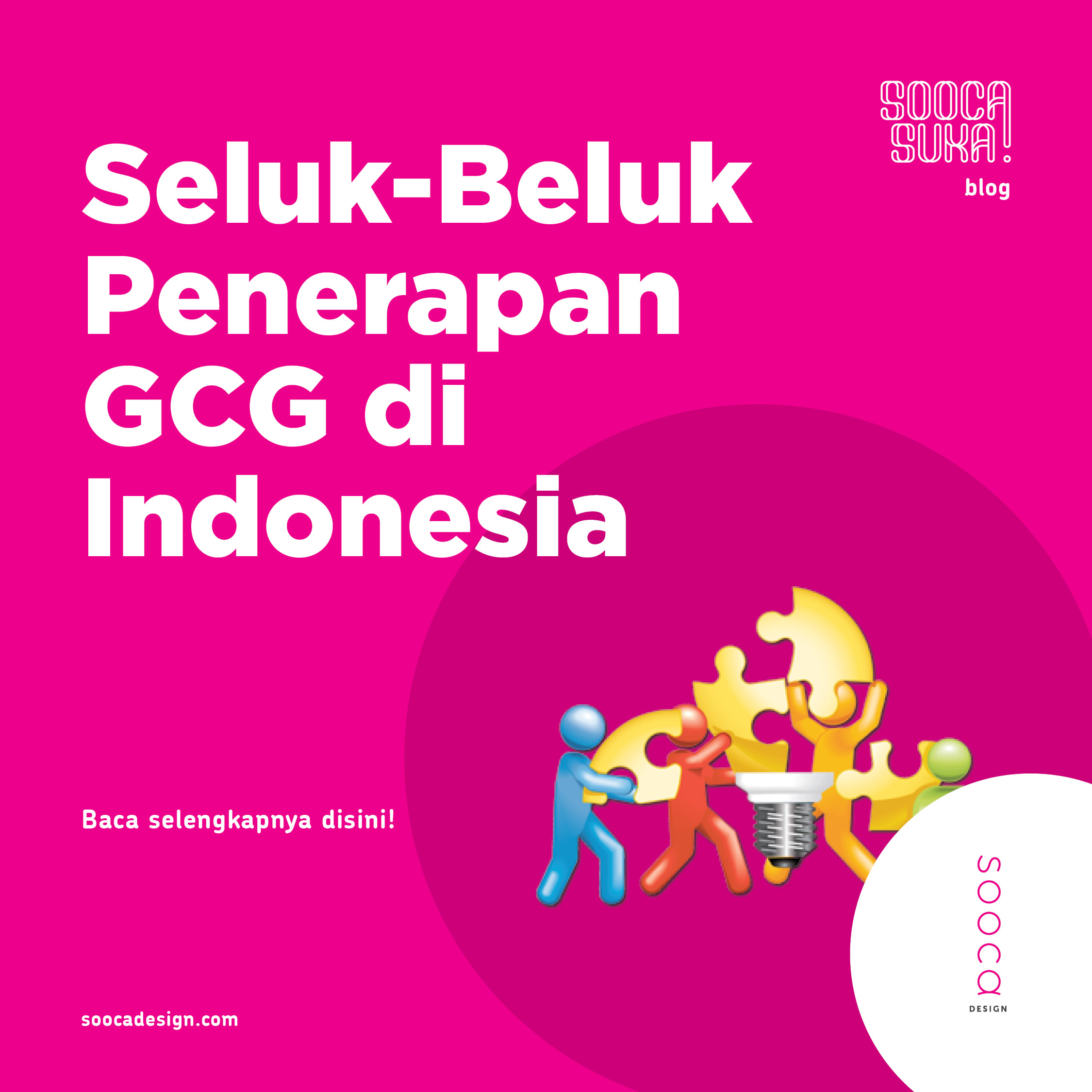 Seluk Beluk Penerapan GCG di Indonesia