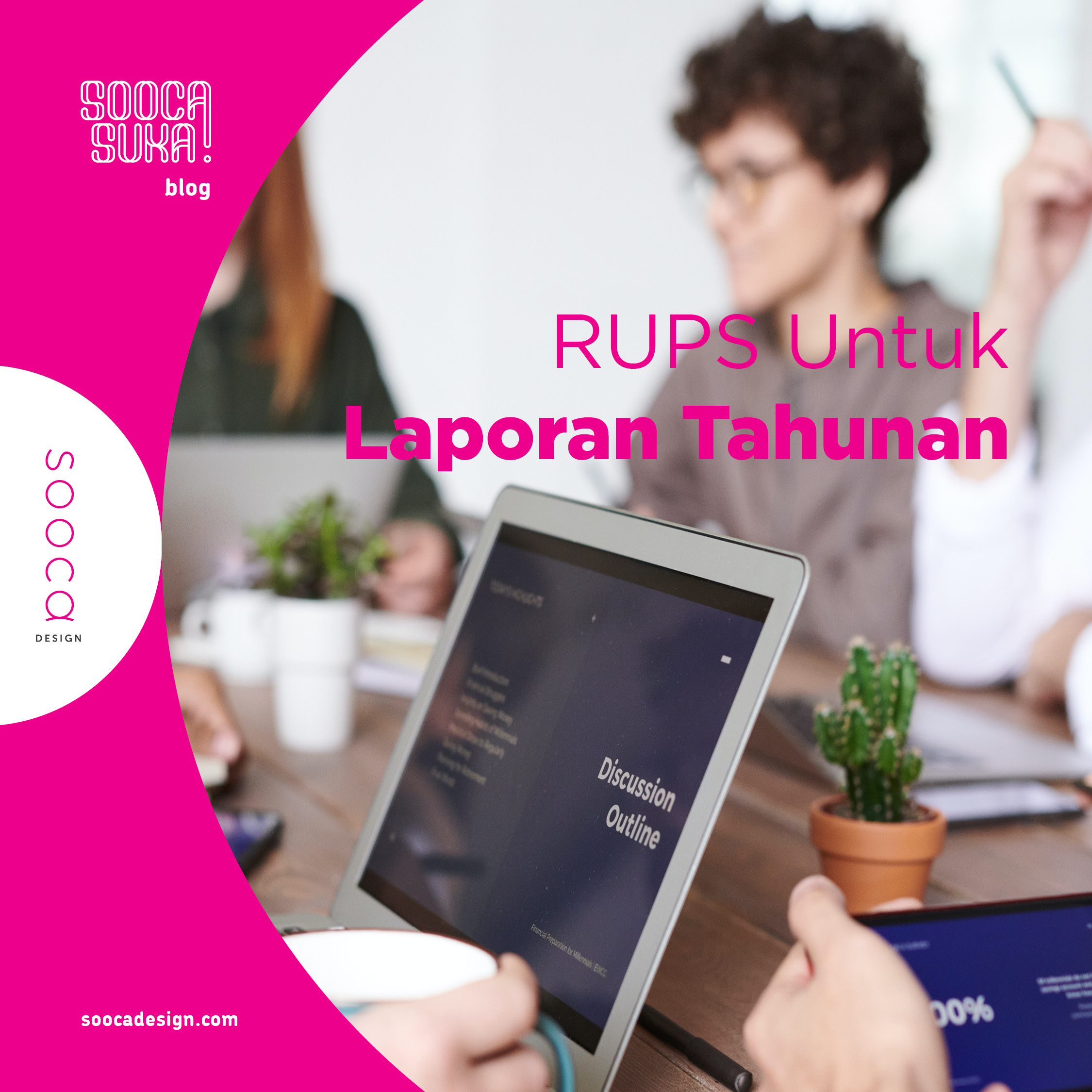 pentingnya RUPS dalam pembuatan laporan tahunan