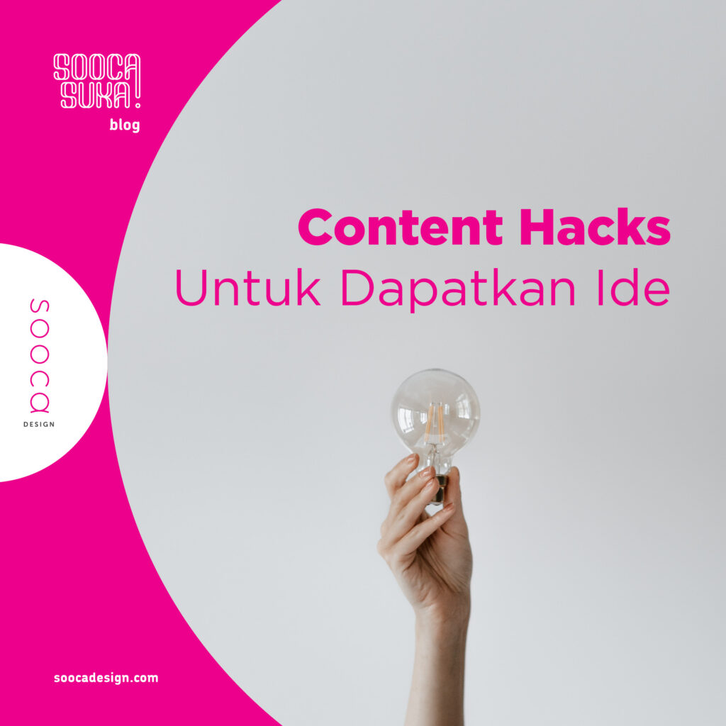 Content Hacks untuk Dapat Ide Konten