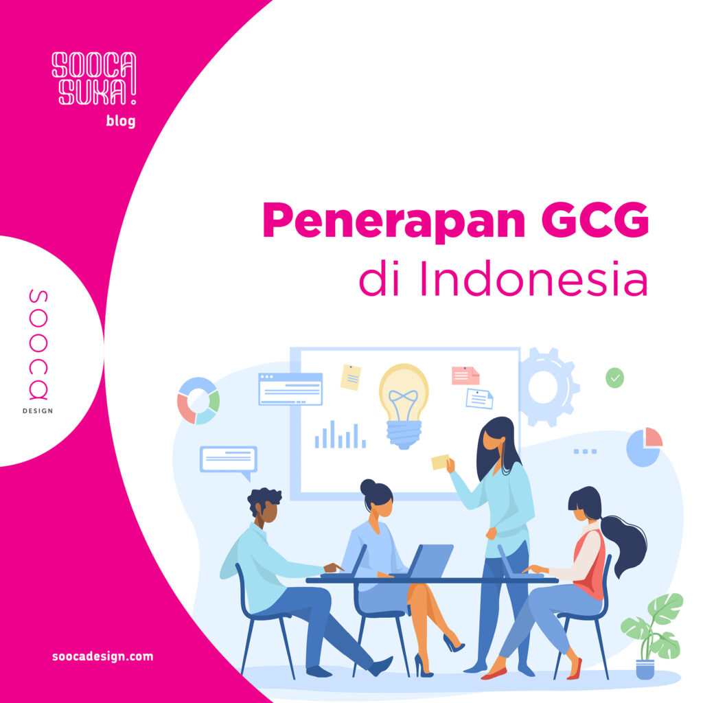 mengenal penerapan gcg di indonesia (jasa pembuatan sustainability report)